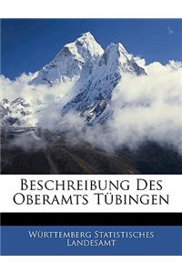 Beschreibung Des Oberamts Tubingen