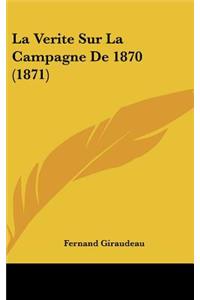 La Verite Sur La Campagne de 1870 (1871)