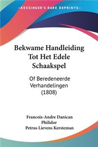 Bekwame Handleiding Tot Het Edele Schaakspel