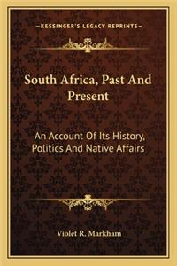 South Africa, Past And Present