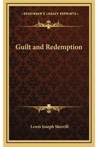 Guilt and Redemption
