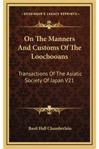 On the Manners and Customs of the Loochooans