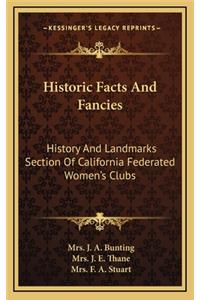 Historic Facts And Fancies