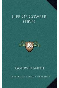 Life of Cowper (1894)