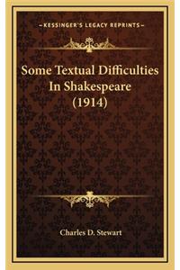 Some Textual Difficulties in Shakespeare (1914)