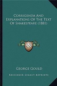 Corrigenda and Explanations of the Text of Shakespeare (1881)