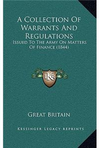 A Collection of Warrants and Regulations