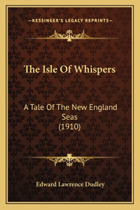 The Isle Of Whispers