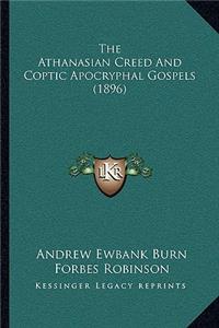 Athanasian Creed And Coptic Apocryphal Gospels (1896)