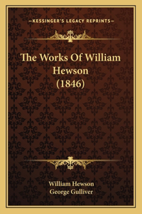 Works Of William Hewson (1846)