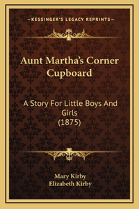 Aunt Martha's Corner Cupboard
