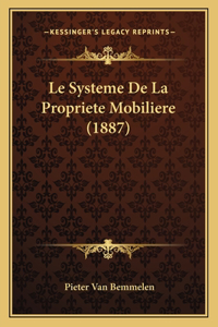 Le Systeme De La Propriete Mobiliere (1887)