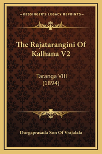 The Rajatarangini Of Kalhana V2