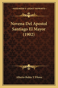 Novena Del Apostol Santiago El Mayor (1902)