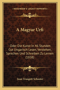 A Magyar Urfi