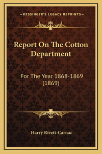 Report On The Cotton Department