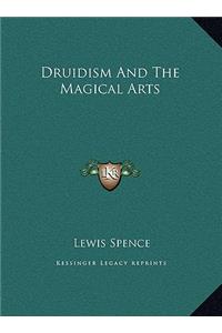 Druidism And The Magical Arts