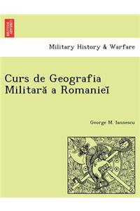Curs de Geografia Militara a Romaniei