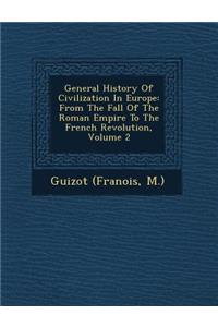 General History of Civilization in Europe