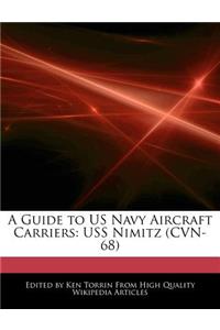 A Guide to US Navy Aircraft Carriers