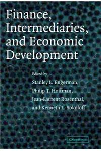 Finance, Intermediaries and Economic Development