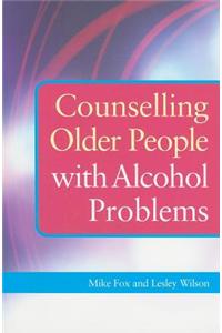 Counselling Older People with Alcohol Problems
