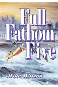 Full Fathom Five