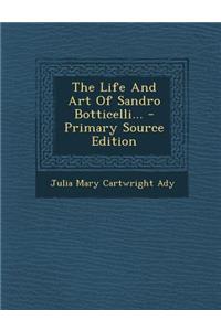The Life and Art of Sandro Botticelli...