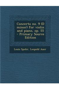 Concerto No. 9 (D Minor) for Violin and Piano, Op. 55