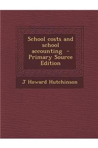 School Costs and School Accounting