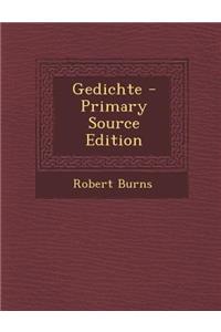 Gedichte - Primary Source Edition