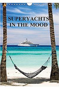 Superyachts in the Mood 2017