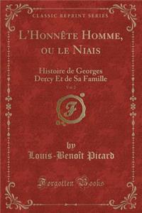 L'Honnète Homme, Ou Le Niais, Vol. 2