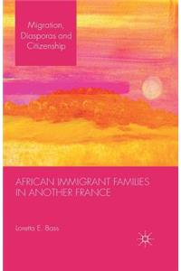 African Immigrant Families in Another France