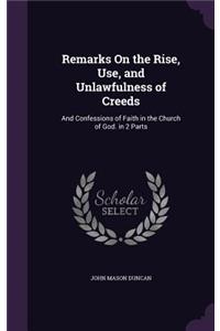 Remarks On the Rise, Use, and Unlawfulness of Creeds