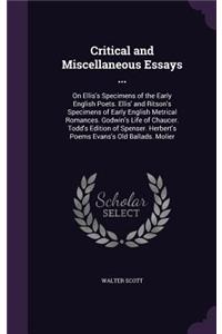 Critical and Miscellaneous Essays ...