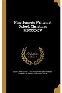 Nine Sonnets Written at Oxford. Christmas MDCCCXCV