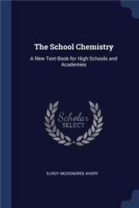 The School Chemistry