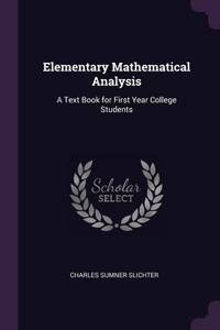 Elementary Mathematical Analysis