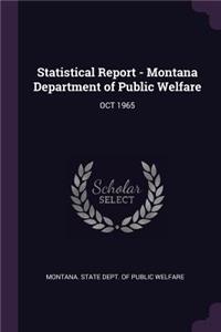 Statistical Report - Montana Department of Public Welfare