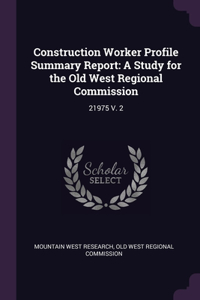 Construction Worker Profile Summary Report