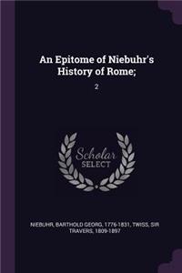 An Epitome of Niebuhr's History of Rome;