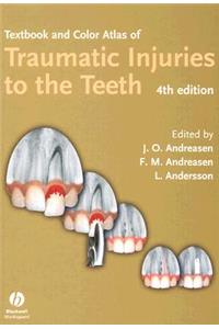 Textbook and Color Atlas of Traumatic Injuries to the Teeth