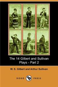 14 Gilbert and Sullivan Plays, Part 2