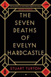 Seven Deaths of Evelyn Hardcastle