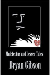 Malefectus and Lesser Tales