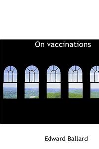 On Vaccinations