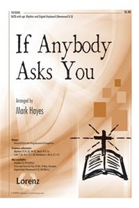 If Anybody Asks You