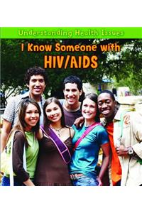 I Know Someone with Hiv/AIDS