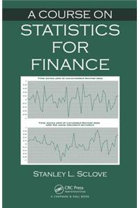 A Course on Statistics for Finance